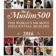 Welcome to the seventh annual issue of The Muslim 500: The World’s 500 Most Influential Muslims. [Translate]